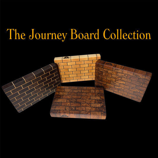The Journey's board selection is designed to travel with you. Handcrafted to endure a lifetime, using premium hardwood timbers and artisan craftsmanship.